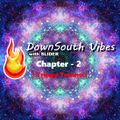 DownSouth Vibes - Chapter 2 