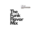 The Funk Flavor Mix