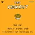 The Cookout 185: Space Yacht