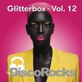 DiscoRocks' Glitterbox Mix - Vol. 12