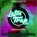 Mix Latin Trap 2019 Dj Dimazz The Control