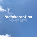 Radio Karantina: From Beirut To The Rest Of The World // 16-08-20