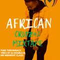 DJ DOUBLE M AFRICAN CRUZ #2 MIX THROW BACK MIXTAPE @DJ DOUBLE M KENYA MR MIDNIGHT CLASS