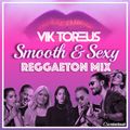 Smooth & Sexy Reggaeton 2021 | REGGAETON, LATIN