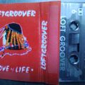 Loftgroover - Love of Life 1993