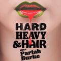 294 - Kiss Me Deadly - The Hard, Heavy & Hair Show with Pariah Burke