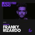 Defected Radio Show presented by Franky Rizardo - 19.01.18