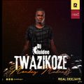 DJ LUIDEE_TWAZIKOZE MONDAY MADNESS_REAL DEEJAYS