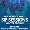 THE SPINDOCTOR'S SIP SESSIONS - WINTER EDITION (FEBRUARY 7, 2021)(21-EP6)