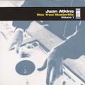 Juan Atkins - Wax Trax! Mastermix Volume 1 from Original CD Release