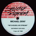 Michael Gray Live - 90's House Set