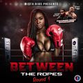Mista Bibs & Modelling Network - Between The Ropes Round 1 (Hip Hop Workout Mix)