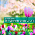 The Quietude Series Vol. 68 (Apr 2023)