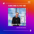 Subscribe To The Vibe 185 - Guest Mix by David Tort - SUNANA Radio Show