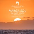 Balearic Waves with Marga Sol - Sunset Vibes [Balatonica Radio]