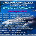 THE DOLPHIN MIXES - VARIOUS ARTISTS - ''WE LOVE ALMIGHTY'' (VOLUME 6)