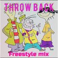Freestyle Throwback Mix 1 (Unedited)