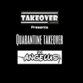 Quarantine Takeover - Deep / Afro House Mix - Dj Angelus