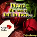 Please Do Fall In Love