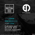 EPM Podcast #96 - Oliver Way DJ set recorded live @ Mondo, Madrid August 2017