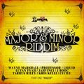 Major & Minor Riddim Mix