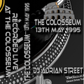 Colosseum 1995-05-13 DJ Adrian Street