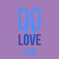 Do You Love #19 w/ Dan Mela - 28/07/22