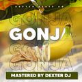 Gonja Mix - Dexter Deejay