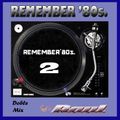 DJ Raul - Remember 80`s 2
