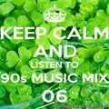 Josi El Dj Keep Calm And Listen To 90s Music Mix Vol. 6