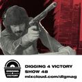 Digging 4 Victory – Show 48 – Nov 2022