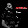 After Party Mr HeRo