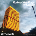 Roll out the Rugs w/ Cueist - 17-Mar-20