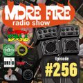 More Fire Radio Show #256 Week of March 20th 2020 with Crossfire from Unity Sound