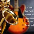 Classic Jazz Funk & Smooth Jazz Instrumentals Of Soul Tunes - Vol 2
