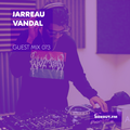 Guest Mix 073 - Jarreau Vandal [08-09-2017]