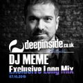 DJ MEME is on DEEPINSIDE * Exclusive Long Mix *