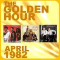 GOLDEN HOUR : APRIL 1982