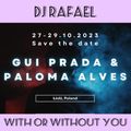 With or Without You - Gui & Paloma Weekender in Lodz 2023 - Saturday Live Set