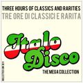 Italo Disco - The Mega Collection