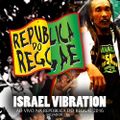 Israel Vibration - Live  Republica  Salvador - 2016