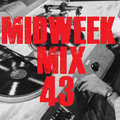MIDWEEK MIX 43