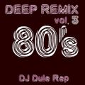 80's Pop Deep Remix vol.3