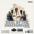 Soul Of The Underground with Stolen (SL) | TM Radio Show | EP012