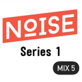 Rennie Noise Series 1 - Mix 5 (Vinyl mix from 2001)