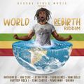 World Rebirth Riddim (reggae vibes music 2020) Mixed By SELEKTAH MELLOJAH FANATIC OF RIDDIM