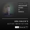 Ada Kaleh's Active Meditation #001 (Underground Sounds Of Romania)
