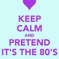 80's Forever...The Golden Years!