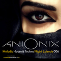 Ani Onix - Melodic House & Techno Night Episode 006 On Loops Radio [April 2020]