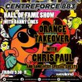 Orange Take Over Hall Of Fame Show Danny Lines - 883 Centreforce DAB+ Radio - 07 - 06 - 2024